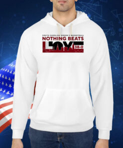South Carolina Women's Basketball Nothing Beats 38-0 TShirt