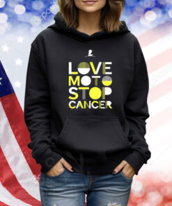 St. Jude Love Moto Stop Cancer Shirts