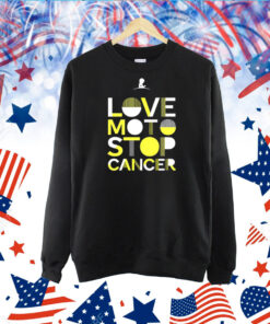 St. Jude Love Moto Stop Cancer TShirts