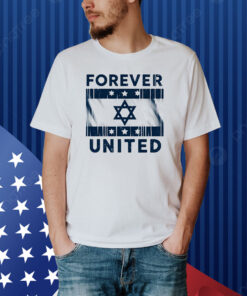Stand with Israel Forever United Shirt