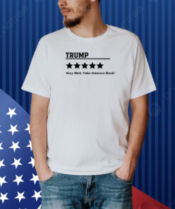 Take America Back I Stand With Trump Shirt