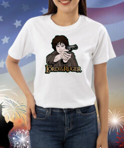 The Lord Of The Ruger Shirts