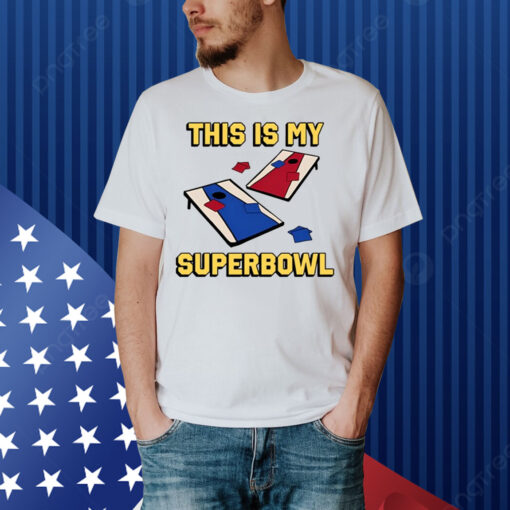 This Is My Superbowl Corn Hole Shirt