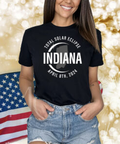 Total Solar Eclipse Indiana,April 8 2024 America Shirts