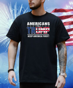 Trump 2024 Americans For Trump Keep America Shirt