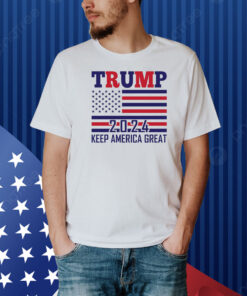 Trump 2024 Keep America Great Shirt