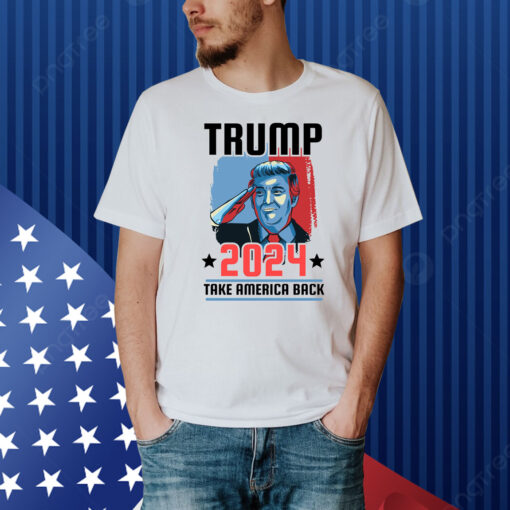 Trump 2024 Take America Back Shirt