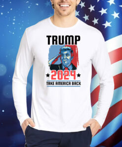 Trump 2024 Take America Back TShirts