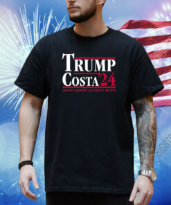 Trump Costa 24 Make America Great Mtfk Shirts