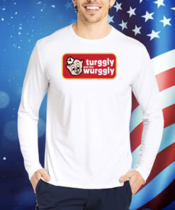 Turggly And The Wurggly TShirts