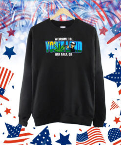 Welcome To Yodieland Bay Area Ca Logo TShirt