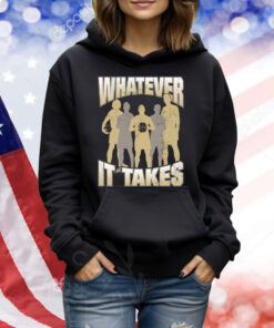 Whatever It Takes TShirts