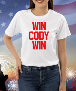 Win Cody Win Shirts