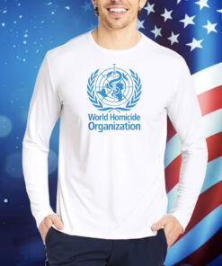 World Homicide Organization TShirts