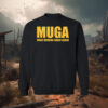MUGA Make Ukraine Great Again Sweatshirt Shirt