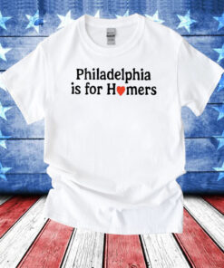 Alec Bohm Philadelphia Is For Homers Shirts