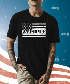 Fauci Lied Anti Fauci Shirt