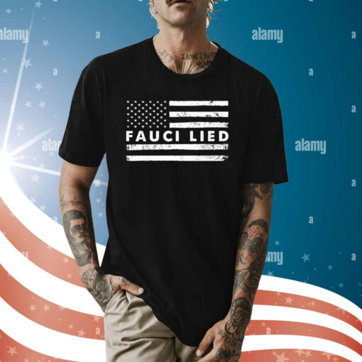 Fauci Lied Anti Fauci Shirt