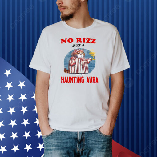 Jmcgg No Rizz Just A Haunting Aura Shirt