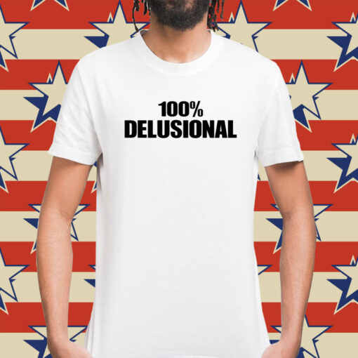 100% Delelusional Shirt