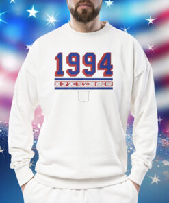 1994 One Cup Since The Second Wolrd War T-Shirt
