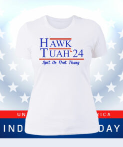 Hawk Tuah 24 Spit On That Thang SweatShirts