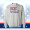 Hawk Tuah 24 Spit On That Thang SweatShirts