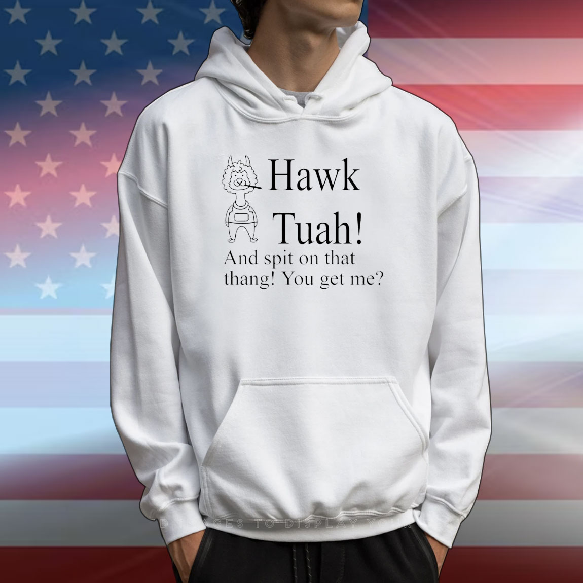 Hawk Tuah and spit on that thang you get me T-Shirt