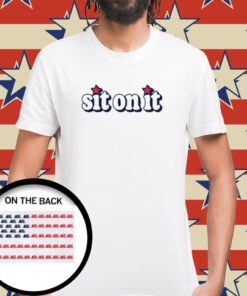 Sit On It Flag Shirt