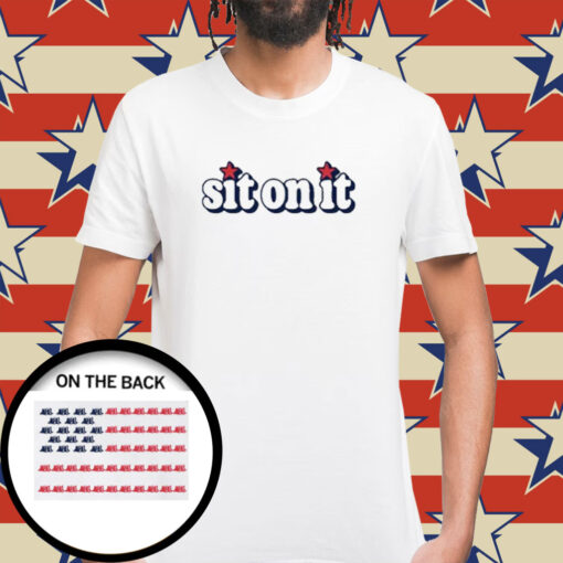 Sit On It Flag Shirt