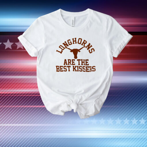 Texas Longhorn are the best kissers T-Shirt