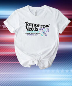 Tomorrow needs you southeast Missouri T-Shirt