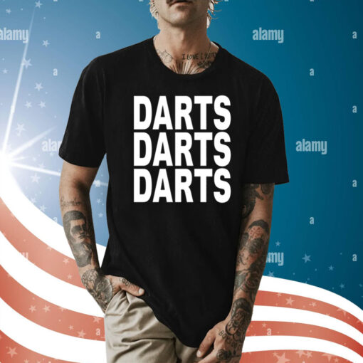 Wearing Darts Darts Darts T-Shirt