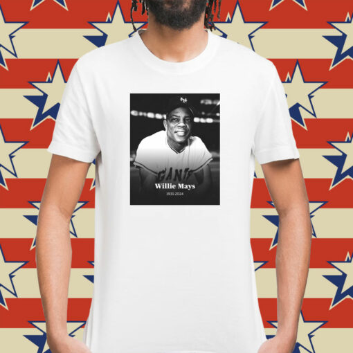 Willie Mays 1931-2024 Shirt