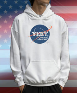 Yeet The Rich To Outer Space T-Shirt