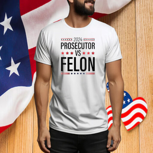 2024 Prosecutor Vs Felon T-Shirt, Bold Statement Graphic Tee Shirt