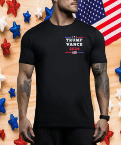 2024 Trump Vance Presidential Election Front And Back Tee Shirt