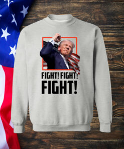 Trump Fight SweatShirt