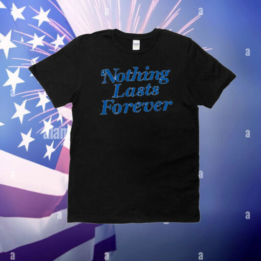 Andy Dutton Nothing Lasts Forever T-Shirt