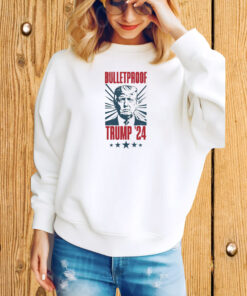 BULLETPROOF Trump 2024 T-shirt, Trump Shirt, Patriotic Trump Tee Shirt