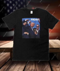 Fight Donald Trump Shirt, I Will Fight Trump, I Stand With Trump, Make America Great Again T-Shirt