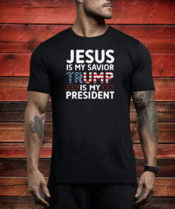 Jesus is My Savior Trump is My President Shirt, Trump 2024, Campaign Tee Shirt