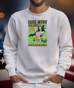 Official Yard Work Triathlon Mowing Trimming Weeding T-Shirt