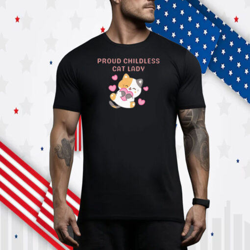 Proud Childless Cat Lady Tee T Shirt, Proud Cat Mom Tee Shirt