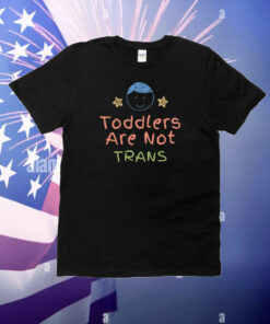 Theluckyrabbit19 Toddlers Are Not Trans T-Shirt