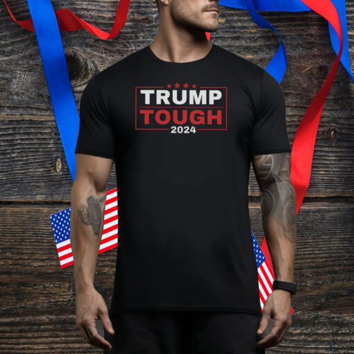 trump tough shirt trump tshirt trump lover t-shirt comfort colors trump tee trump fight Tee Shirt