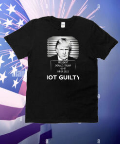 04-04-2023 Trump 45-47 Is Not Guilty T-Shirt