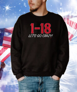 1-18 Let’s Go Crazy T-Shirts