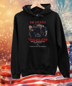 10 Years The Equalizer Denzel Washington Robert Mccall Thank You For The Memories T-Shirt