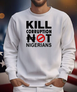 Àgbà John Doe Kill Corruption Nigerians T-Shirt